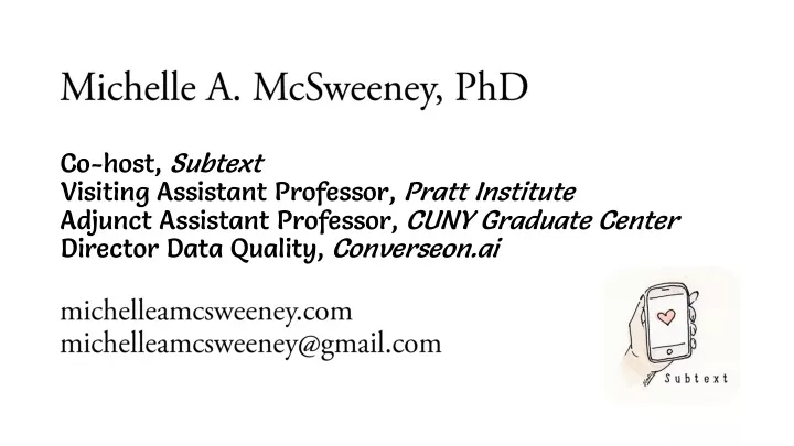 michelle a mcsweeney phd co host subtext visiting