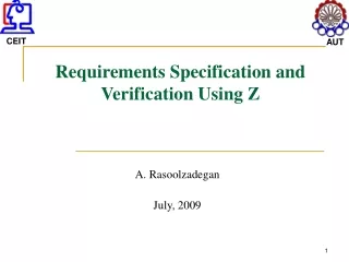 Requirements Specification and Verification Using Z