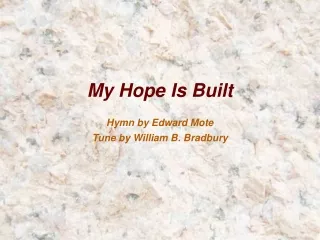 My Hope Is Built