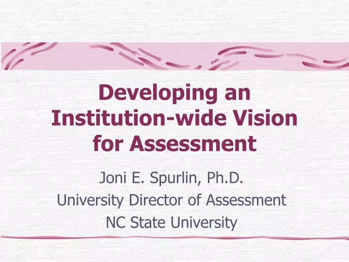 developing an institution wide vision for assessment
