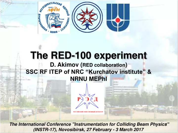 the red 100 experiment d akimov red collaboration