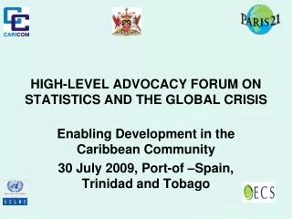 HIGH-LEVEL ADVOCACY FORUM ON STATISTICS AND THE GLOBAL CRISIS