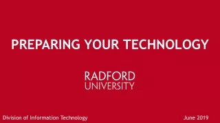 PREPARING YOUR TECHNOLOGY