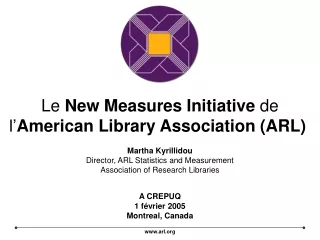 Le  New Measures Initiative  de l’ American Library Association (ARL) 