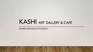 Kashi  art gallery &amp; café