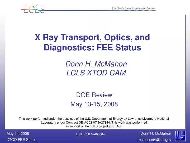 x ray transport optics and diagnostics fee status