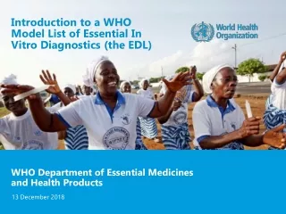 Introduction to a WHO Model List of Essential In Vitro Diagnostics (the EDL)