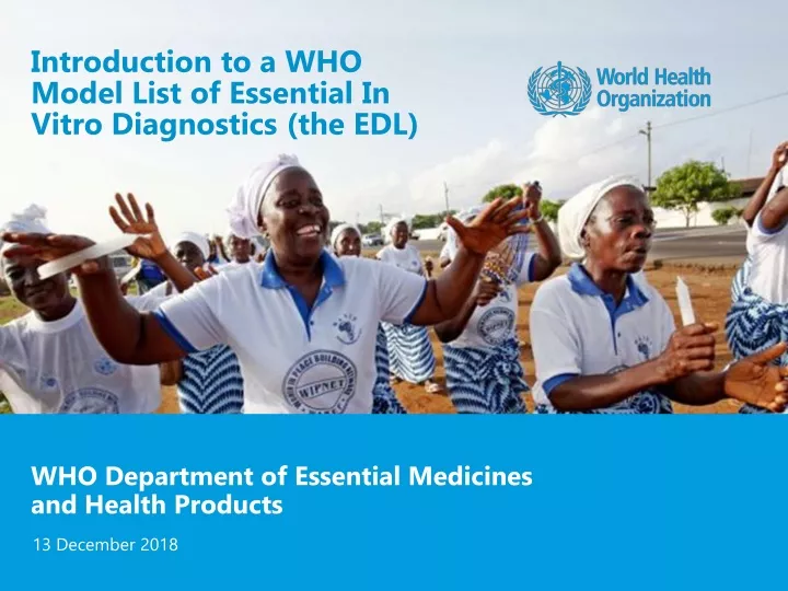 introduction to a who model list of essential in vitro diagnostics the edl