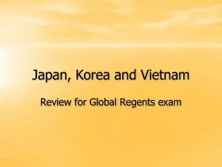 Japan, Korea and Vietnam