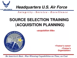 SOURCE  SELECTION  TRAINING   ( ACQUISITION PLANNING) &lt;acquisition title&gt;