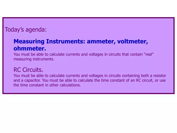 today s agenda measuring instruments ammeter