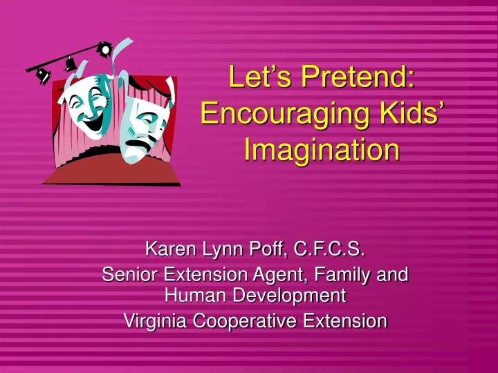 let s pretend encouraging kids imagination