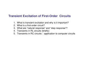 Transient Excitation of First-Order  Circuits