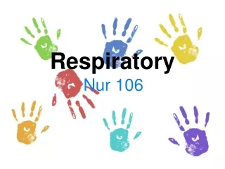 Respiratory