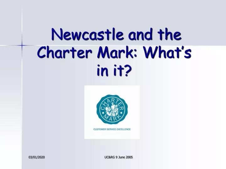newcastle and the charter mark what s in it