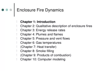 Enclosure Fire Dynamics