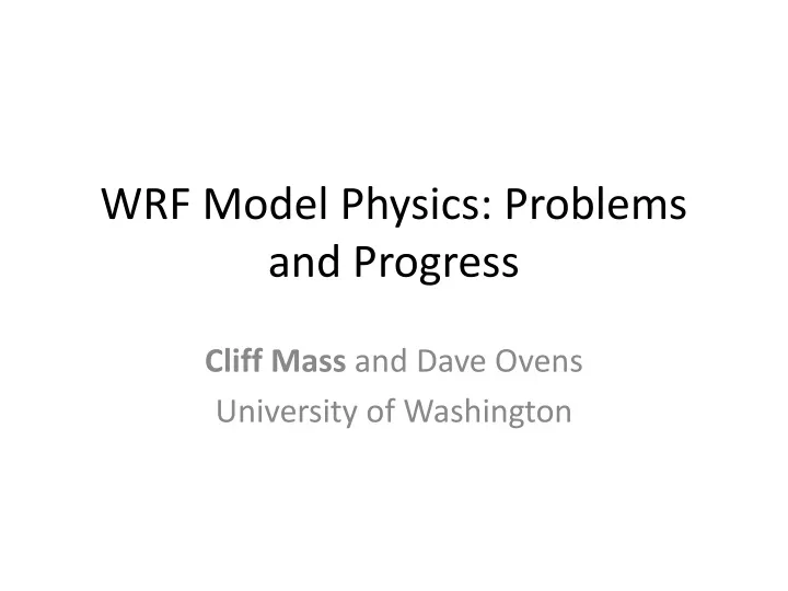 wrf model physics problems and progress