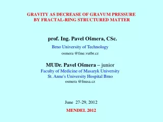 Gravity as  decrease of  GRAVum  pressure  By Fractal-RING  StRuctured  matter