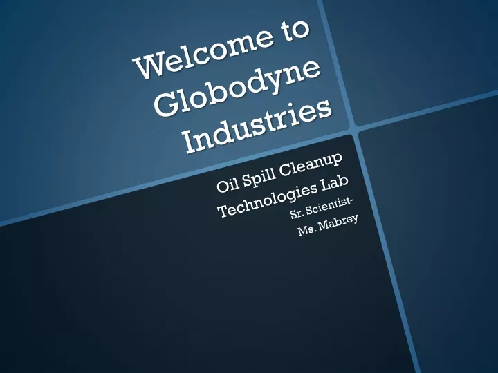 welcome to globodyne industries