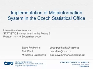 Implementation  of Metainformation System in the Czech Statistical Office