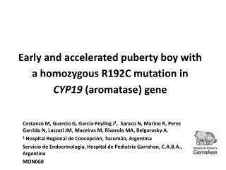 Early and accelerated puberty  boy with a homozygous R192C mutation in  CYP19  (aromatase) gene