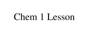 Chem 1 Lesson