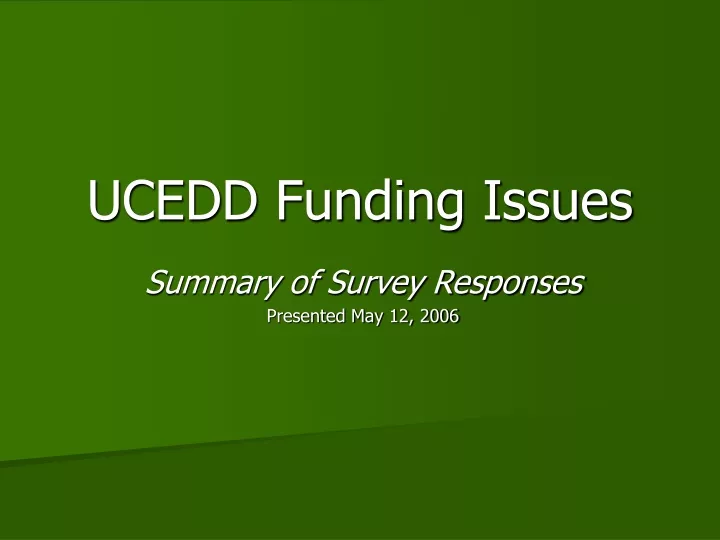 ucedd funding issues