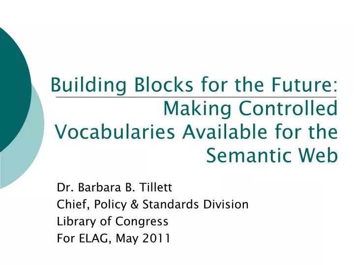 building blocks for the future making controlled vocabularies available for the semantic web