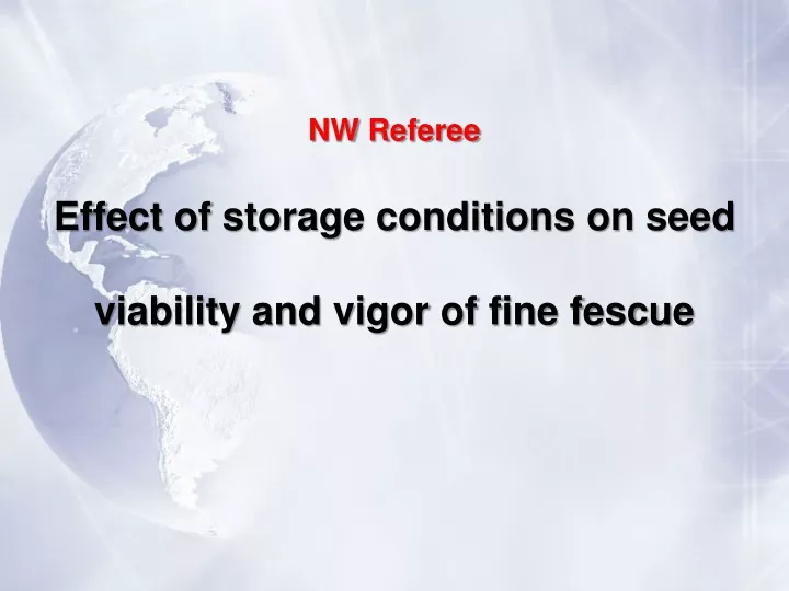 nw referee effect of storage conditions on seed