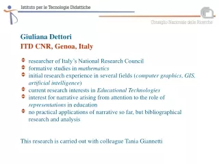 Giuliana Dettori ITD CNR, Genoa, Italy researcher of Italy’s National Research Council