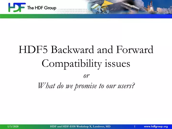hdf5 backward and forward compatibility issues or what do we promise to our users