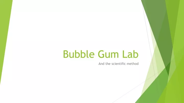 bubble gum lab