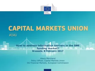 How to address information barriers in the SME funding market?  Brussels, 8 February 2017