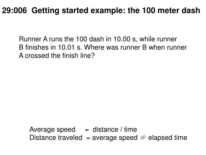 29 006 getting started example the 100 meter dash