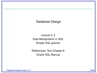 Database Design Lecture 3_2  Data Manipulation in SQL Simple SQL queries