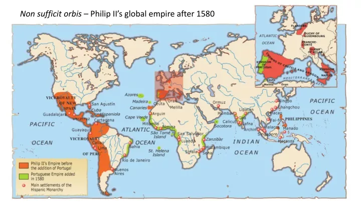 non sufficit orbis philip ii s global empire