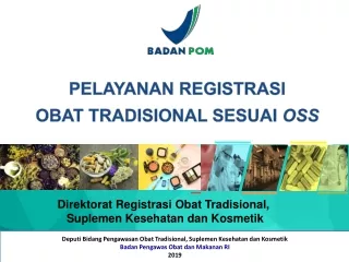 Deputi Bidang Pengawasan Obat Tradisional, Suplemen Kesehatan dan Kosmetik