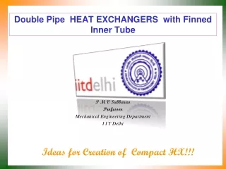 Double Pipe  HEAT EXCHANGERS  with Finned Inner Tube