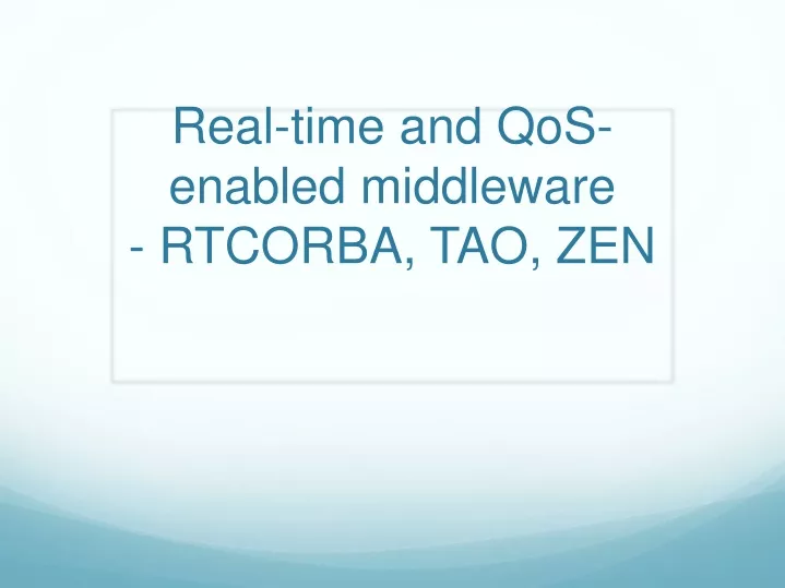 real time and qos enabled middleware rtcorba tao zen