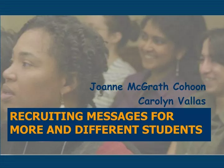 recruiting messages for more and different students