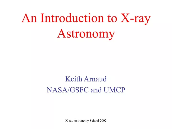 an introduction to x ray astronomy