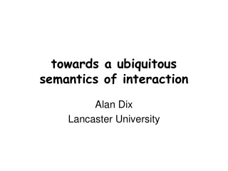 towards a ubiquitous semantics of interaction