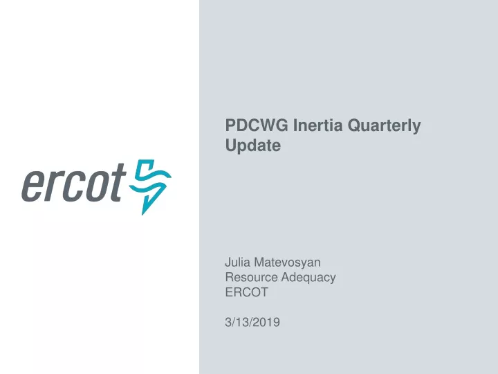 pdcwg inertia quarterly update julia matevosyan