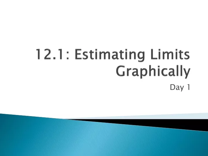 12 1 estimating limits graphically