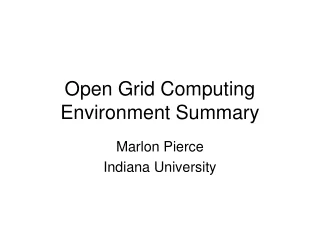 Open Grid Computing Environment Summary