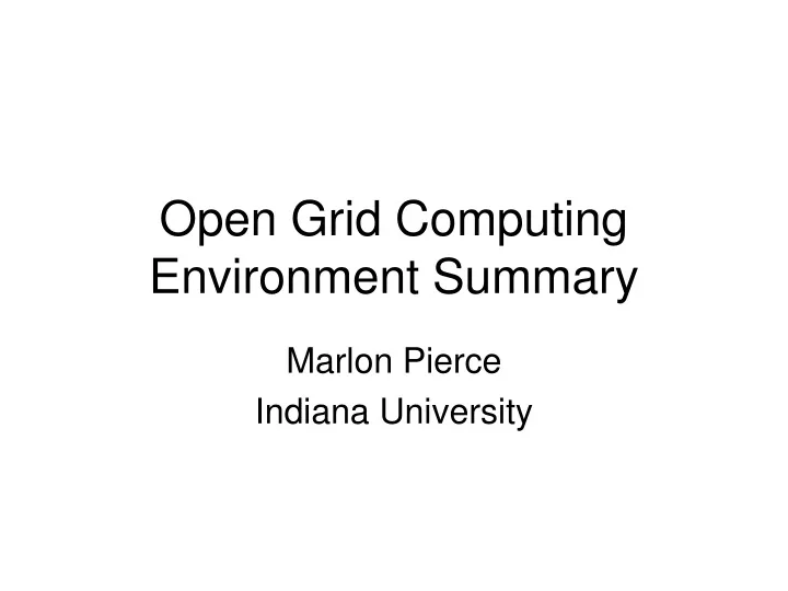 open grid computing environment summary