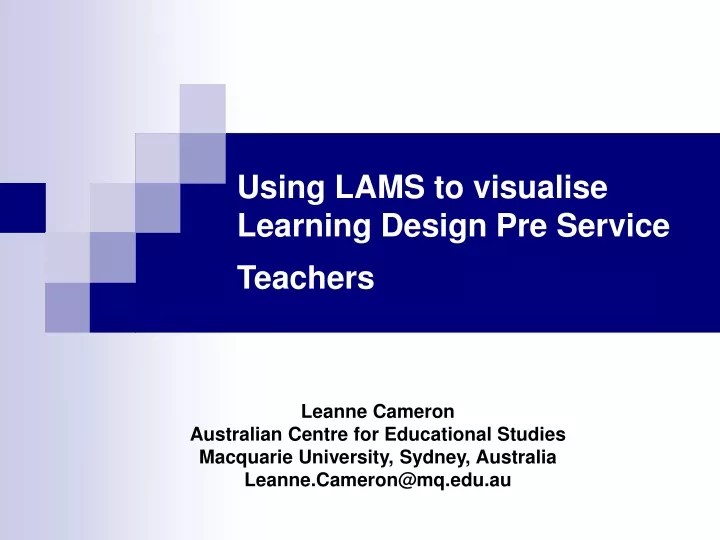 using lams to visualise learning design pre service teachers