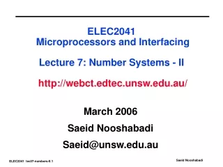 March 2006 Saeid Nooshabadi Saeid@unsw.au