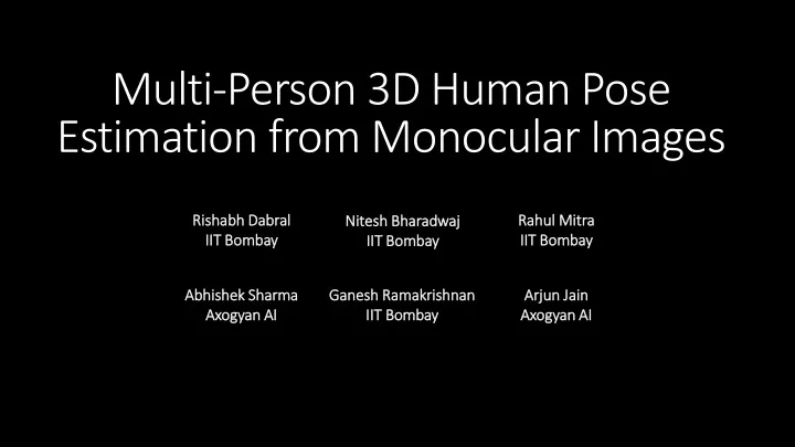 multi person 3d human pose estimation from monocular images