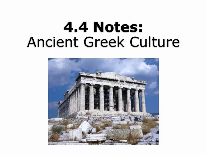 4 4 notes ancient greek culture